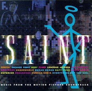 Saint Soundtrack Orbital Moby Luscious Jackson Fluke Sheik Bowie Duran Duran 