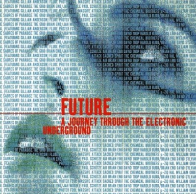 Future Journey The Electron Future Journey The Electronic Fluke Photek Chemical Brothers 2 CD Set 