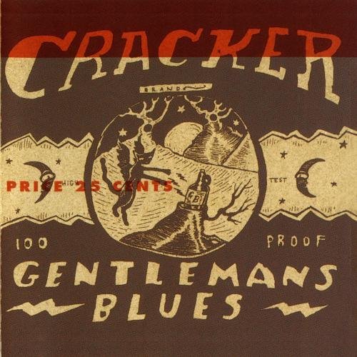 Cracker/Gentleman's Blues