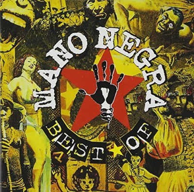 Mano Negra/Best Of Mano Negra@Import-Eu@Best Of Mano Negra
