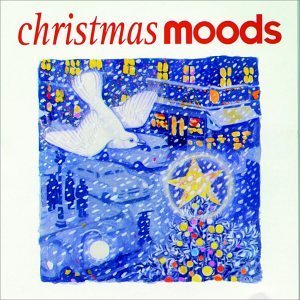 Christmas Moods/Christmas Moods@Arkenstone/Lauria/Brewer/Jones@State Of The Heart/Darling
