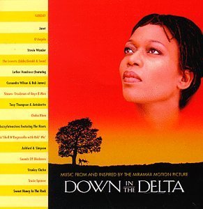 Down In The Delta/Soundtrack@Janet/Vandross/Wilson/Leverts@Houston/Williams/Wonder/Khan