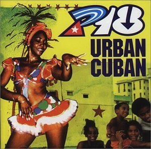 P18/Urban Cuban