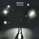 Doves/Lost Souls