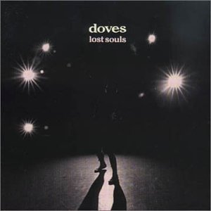 Doves/Lost Souls