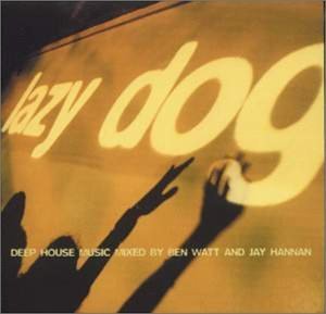 Lazy Dog Lazy Dog Feat. Ben Watt Jay Hannan 2 CD Set 