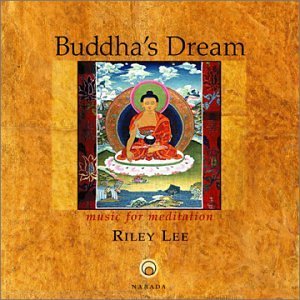 Riley Lee/Buddha's Dream