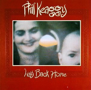 Phil Keaggy/Way Back Home
