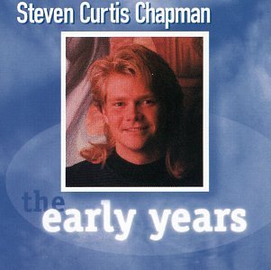 Steven Curtis Chapman/Early Years