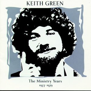 Keith Green Vol. 1 Ministry Years 1977 79 2 CD 