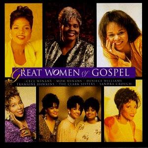 Great Women Of Gospel/Vol. 1-Great Women Of Gospel@Hawkins/Crouch/Winans/Williams@Great Women Of Gospel