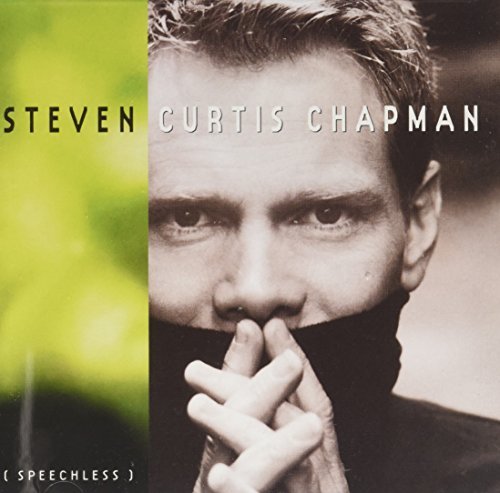 Steven Curtis Chapman/Speechless