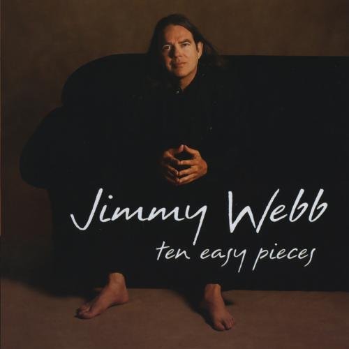 Jimmy Webb/Ten Easy Pieces
