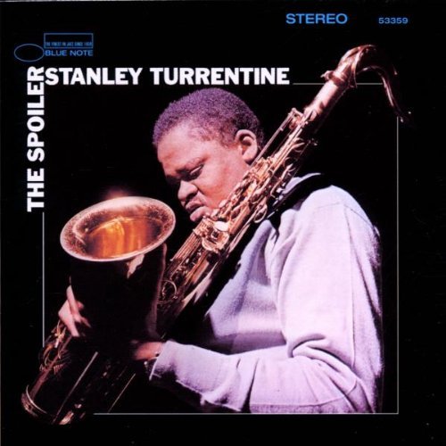 Stanley Turrentine/Spoiler