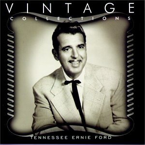 Tennessee Ernie Ford/Vintage Collections