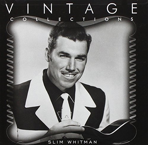 Slim Whitman/Vintage Collections