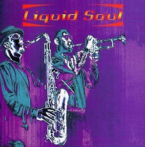 Liquid Soul Liquid Soul 