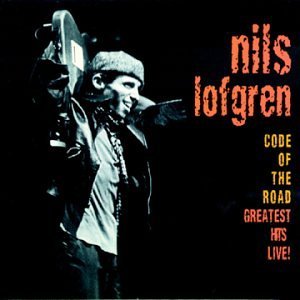 Nils Lofgren/Code Of The Road-Greatest Hits