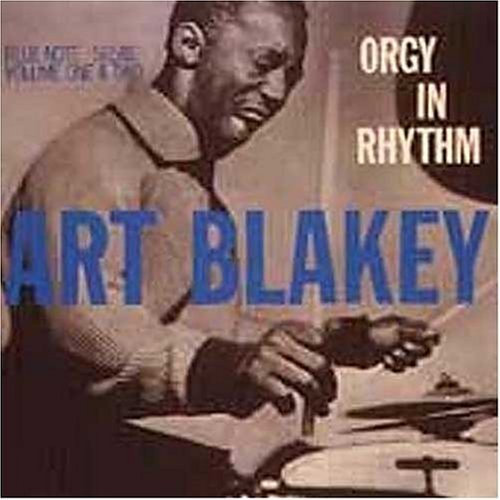 Art Blakey Vol. 1 2 Orgy In Rhythm Connoisseur 