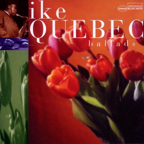 Ike Quebec/Ballads