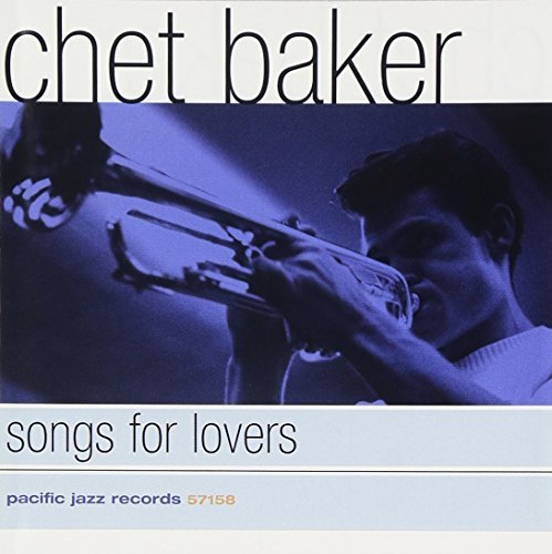 Chet Baker/Songs For Lovers