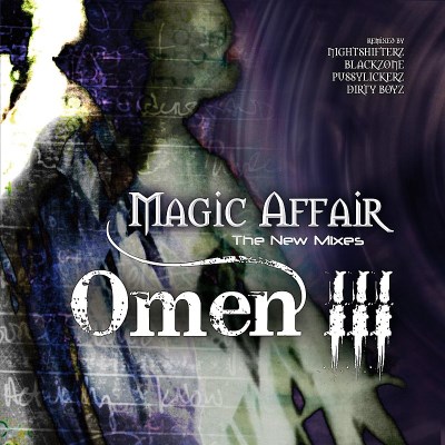Magic Affair/Omen Iii