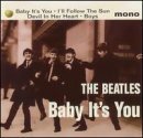 Beatles Baby It's You I'll Follow Th 