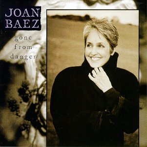 Joan Baez/Gone From Danger
