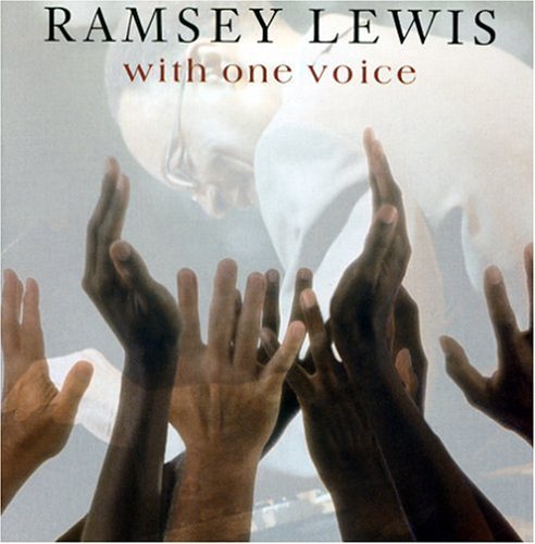 Ramsey Lewis/With One Voice