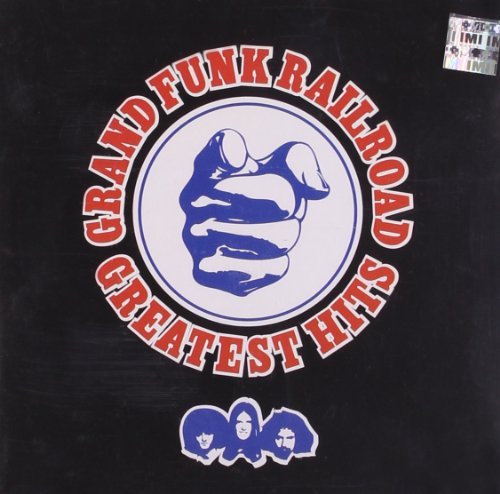 Grand Funk Railroad Greatest Hits 