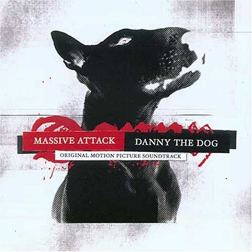 Massive Attack/Danny The Dog Soundtrack