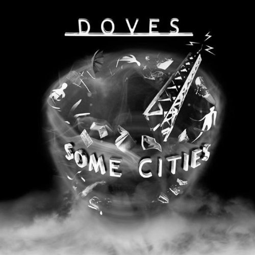 Doves/Some Cities