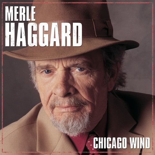 Haggard Merle Chicago Wind 