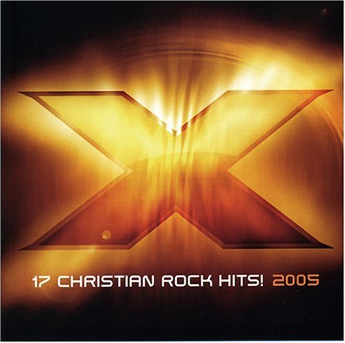 X2005: 17 Christian Rock Hits/X2005: 17 Christian Rock Hits@Enhanced Cd@Pillar/Tobymac/Kj-52