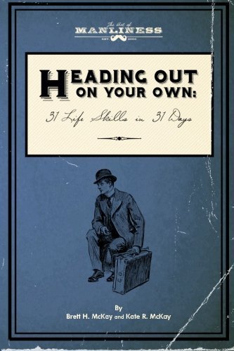 BRETT H. MCKAY/Heading Out On Your Own