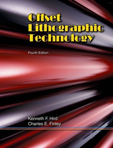 Kenneth F. Hird Offset Lithographic Technology 0004 Edition; 