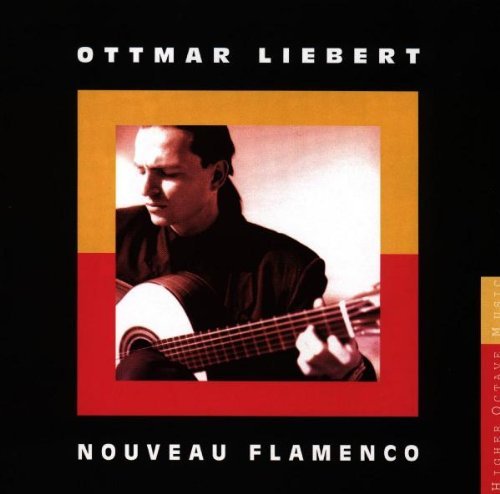 Ottmar Liebert Nouveau Flamenco 