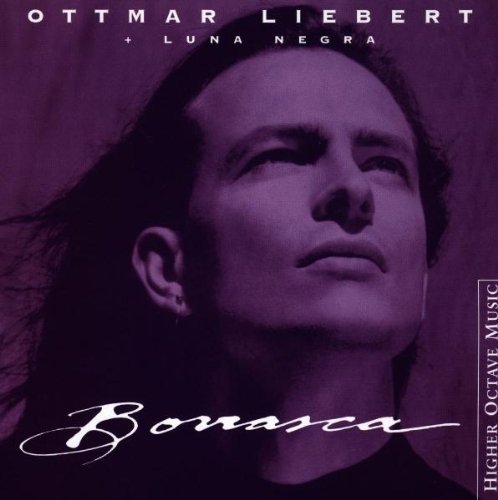 Ottmar Liebert/Borrasca