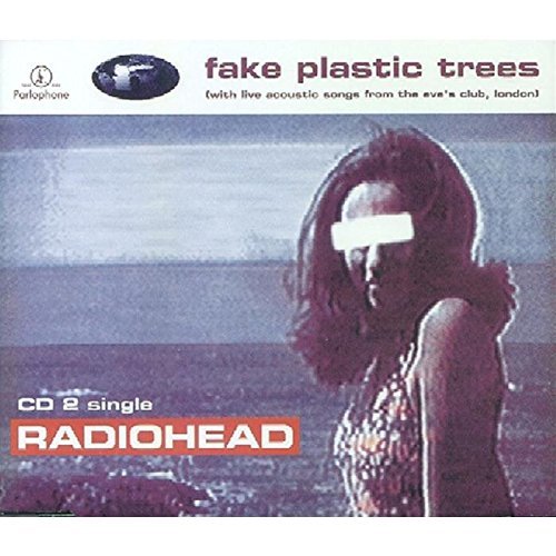 Radiohead/Fake Plastic Trees #2@Import-Gbr