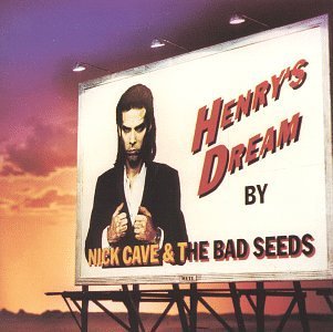 Nick Cave & The Bad Seeds/Henry's Dream