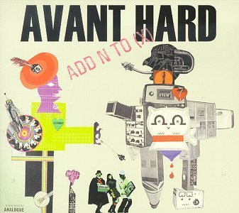 Add N To (X)/Avant Hard