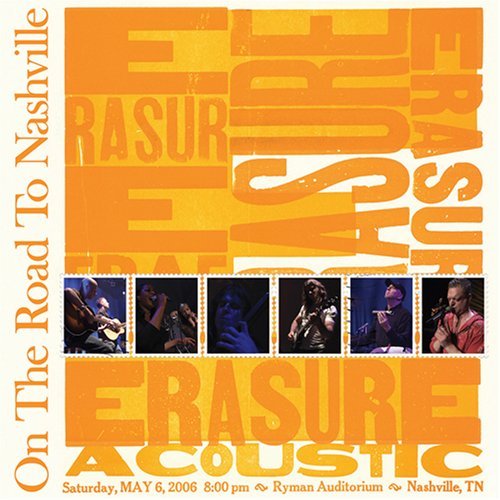Erasure/On The Road To Nashville@Incl. Bonus Dvd