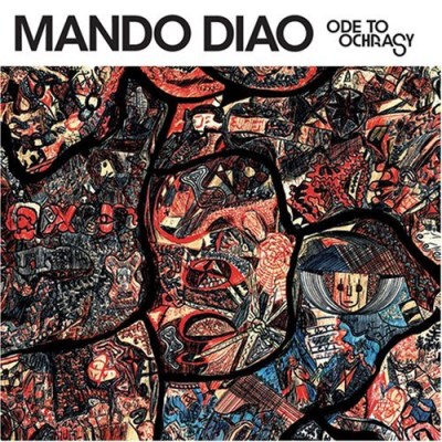 Mando Diao/Ode To Ochrasy