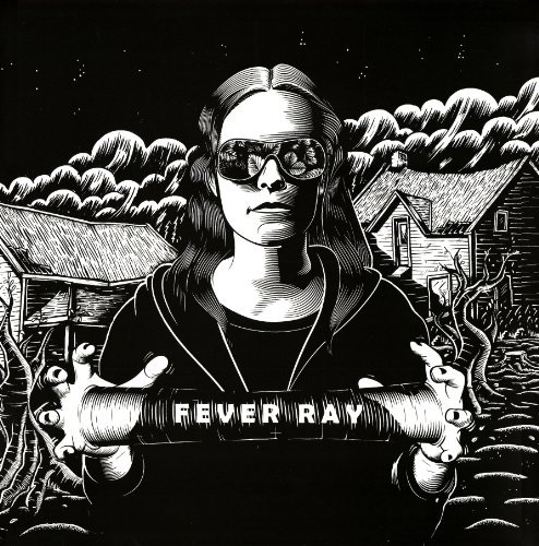 Fever Ray/Fever Ray