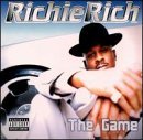 Richie Rich/Game@Explicit Version@Feat. B-Legit/Gonzoe/Yukmouth