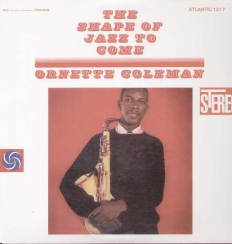 Ornette Coleman/Shape Of Jazz To Come@180gm Vinyl