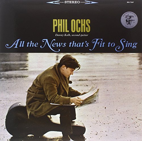 Phil Ochs/All The News That's Fit To Sin