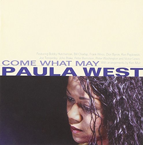 Paula West Come What May 
