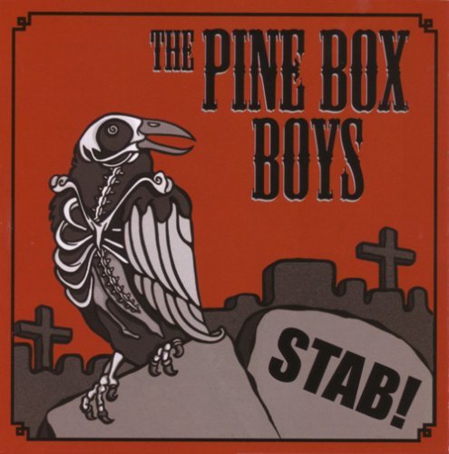Pine Box Boys/Stab!@Explicit Version