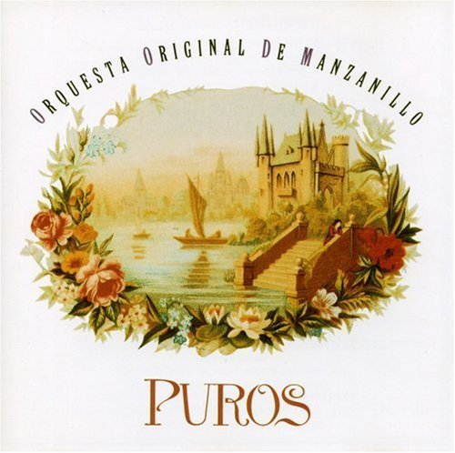 Orquesta Original De Manzanill/Puros